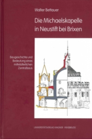 Carte Die Michaelskapelle in Neustift bei Brixen Walter Bettauer