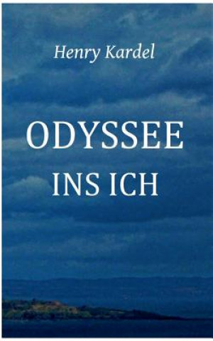 Książka Odyssee ins Ich Henry Kardel