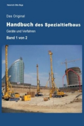 Carte Das Original Handbuch des Spezialtiefbaus Geräte und Verfahren Heinrich Otto Buja