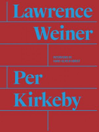 Könyv Per Kirkeby / Lawrence Weiner Magnus Thor? Clausen