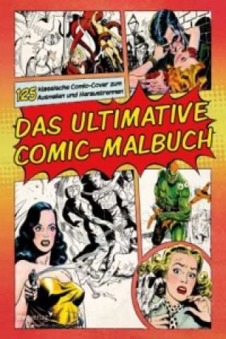 Kniha Das ultimative Comic-Malbuch 
