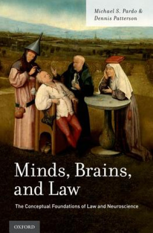 Książka Minds, Brains, and Law Michael S. Pardo