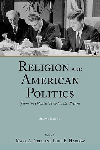 Kniha Religion and American Politics Mark A. Noll