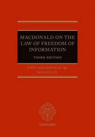 Carte Macdonald on the Law of Freedom of Information John Macdonald