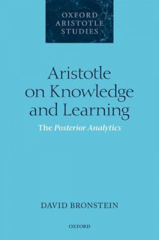 Kniha Aristotle on Knowledge and Learning David Bronstein