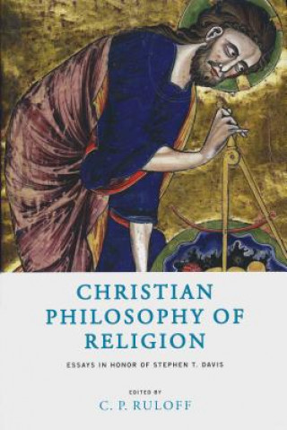 Könyv Christian Philosophy of Religion C. P. Ruloff