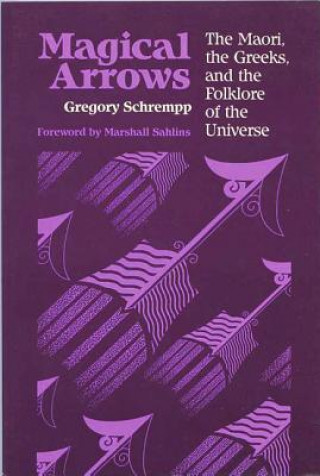 Kniha Magical Arrows Gregory Schrempp