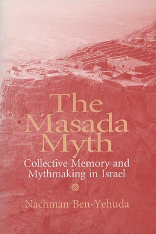 Carte Masada Myth Nachman Ben-Yehuda