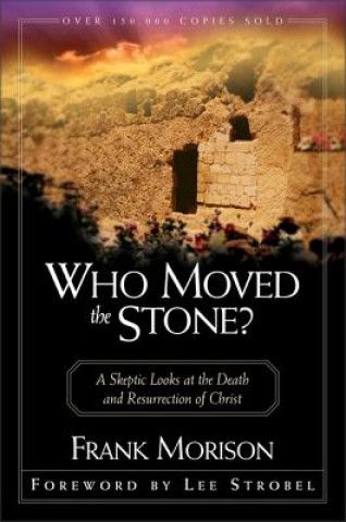Könyv Who Moved the Stone? Frank Morison