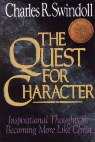 Kniha Quest for Character Charles R. Swindoll