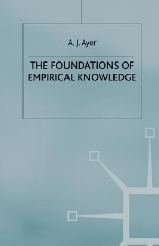 Carte Foundations of Empirical Knowledge A. J. Ayer