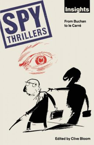 Carte Spy Thrillers Clive Bloom