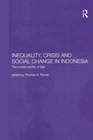 Könyv Inequality, Crisis and Social Change in Indonesia 