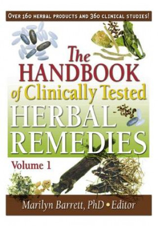 Carte Handbook of Clinically Tested Herbal Remedies, Volumes 1 & 2 Marilyn Barrett