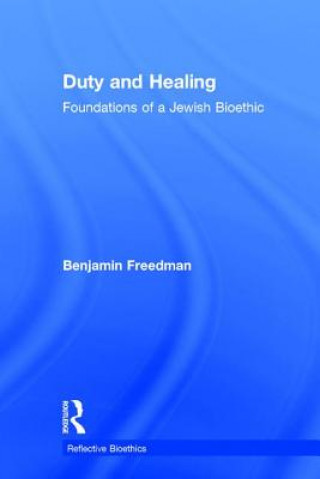 Kniha Duty and Healing Benjamin Freedman