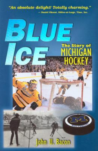 Libro Blue Ice John U. Bacon