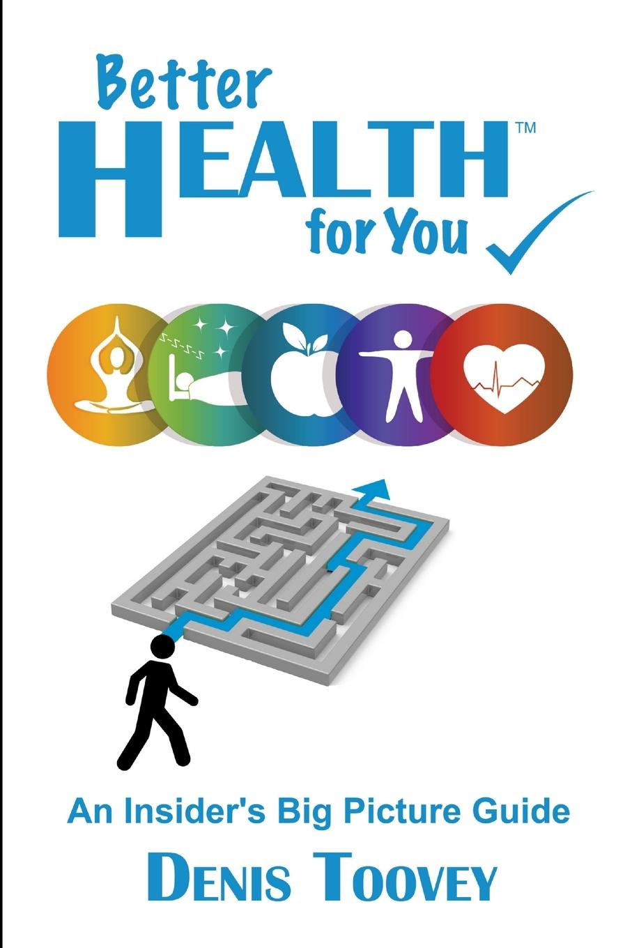 Livre Better Health for You Denis Toovey