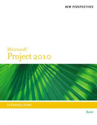 Kniha New Perspectives on Microsoft (R) Project 2010 Rachel Biheller Bunin