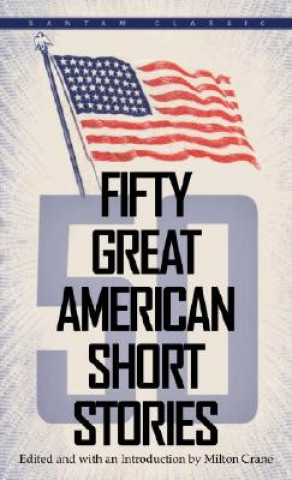 Carte Fifty Great American Short Stories Milton Crane