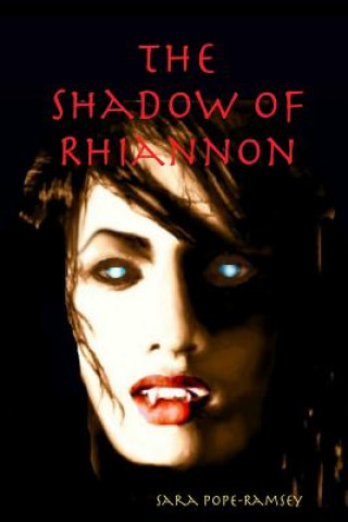 Książka Shadow of Rhiannon Sara Pope - Ramsey