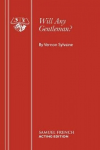 Könyv Will Any Gentleman? Vernon Sylvaine