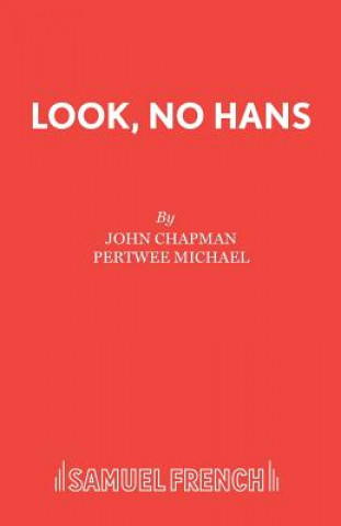 Книга Look, No Hans! John Chapman