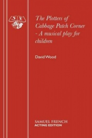 Carte Plotters of Cabbage Patch Corner David Wood