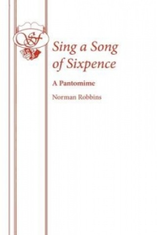 Kniha Sing a Song of Sixpence Norman Robbins