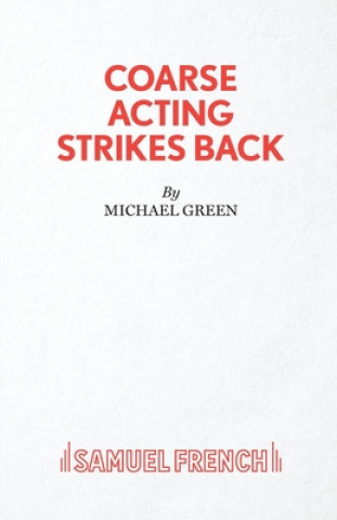 Kniha Coarse Acting Strikes Back Michael Green