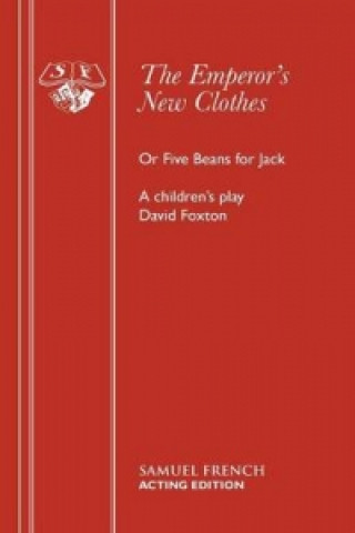 Kniha Emperor's New Clothes or Five Beans for Jack David Foxton