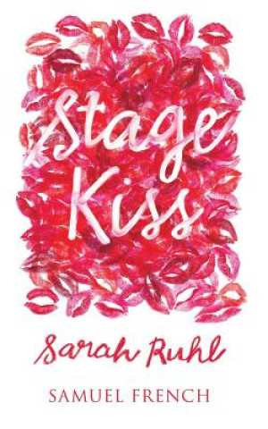 Knjiga Stage Kiss Ruhl