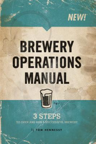 Könyv Brewery Operations Manual Tom Hennessy