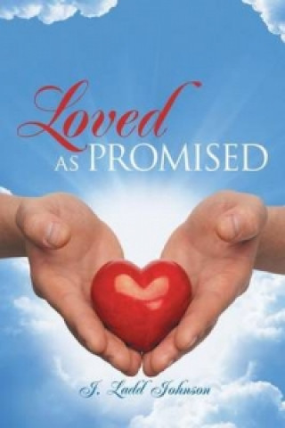 Книга Loved as Promised J Ladd Johnson