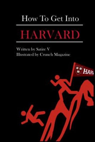 Kniha How to Get Into Harvard Satire V