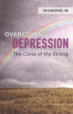 Kniha OVERCOMING DEPRESSION THE CURSE OF THE S TIM CANTOPHER