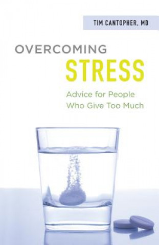 Kniha Overcoming Stress Tim Cantopher