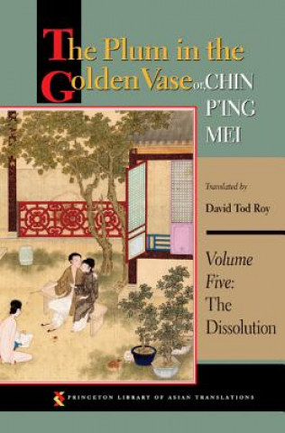 Книга Plum in the Golden Vase or, Chin P'ing Mei, Volume Five 
