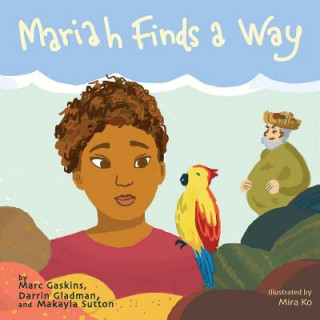 Libro Mariah Finds A Way Marc Gaskins