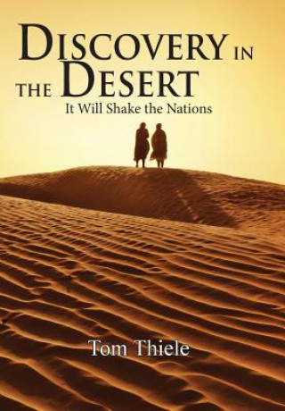 Книга Discovery in the Desert Tom Thiele