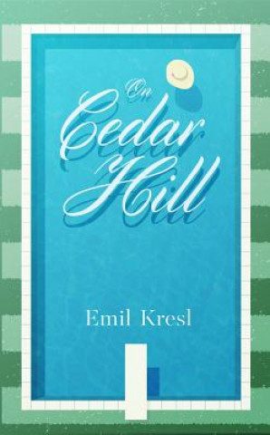 Buch On Cedar Hill Emil Kresl