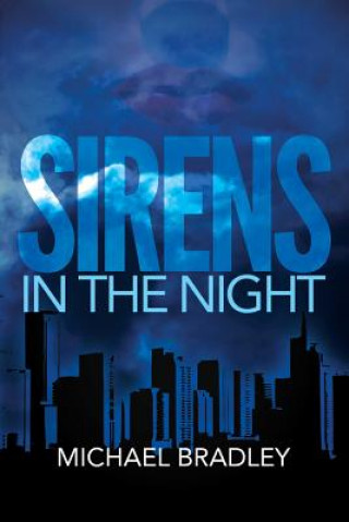 Knjiga Sirens in the Night Michael Bradley