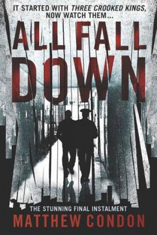 Knjiga All Fall Down Matthew Condon