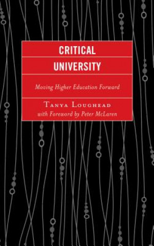 Carte Critical University Tanya Loughead