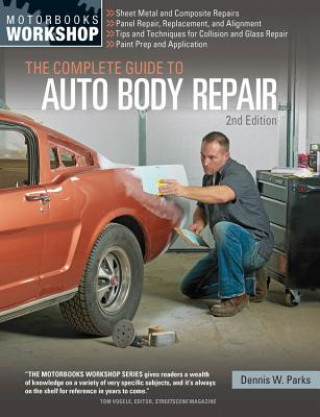 Kniha Complete Guide to Auto Body Repair Dennis Parks