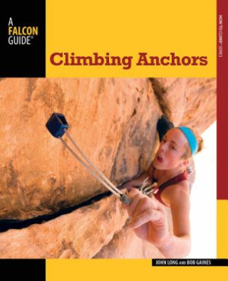 Kniha Climbing Anchors John Long