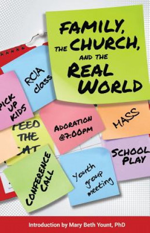 Carte Family, the Church, and the Real World Yount