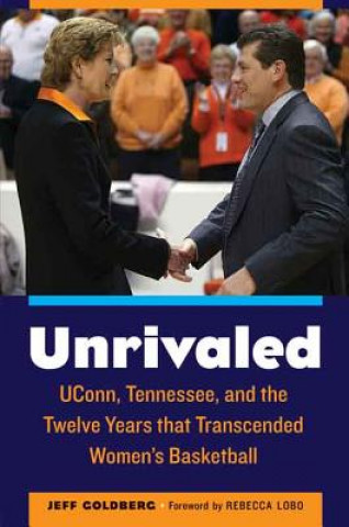 Knjiga Unrivaled Jeff Goldberg