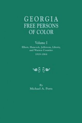 Buch Georgia Free Persons of Color, Volume I Michael a Ports