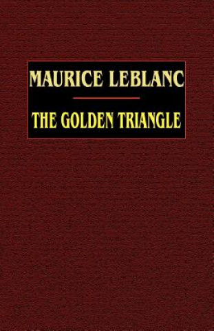 Libro Golden Triangle Maurice Leblanc