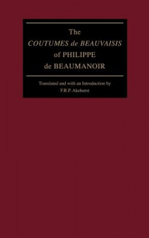 Kniha "Coutumes de Beauvaisis" of Philippe de Beaumanoir Philippe de Beaumanoir